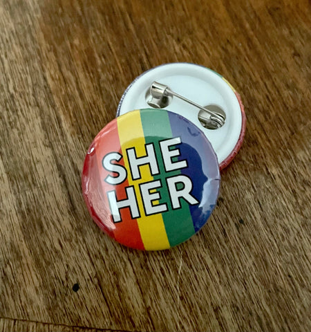 She/Her Rainbow Button 1"